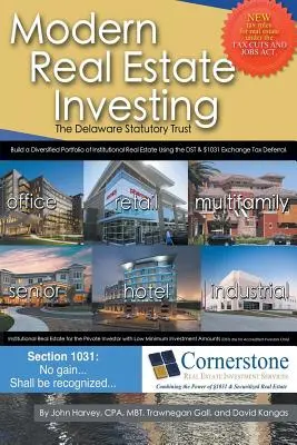 Moderní investování do nemovitostí: Moderní metody investování do nemovitostí: Delaware Statutory Trust - Modern Real Estate Investing: The Delaware Statutory Trust