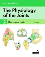 Fyziologie kloubů - 2. díl - Dolní končetiny - Physiology of the Joints - Volume 2 - The Lower Limb
