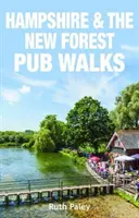 Hampshire & the New Forest Pub Walks (Procházky po hospodách) - Hampshire & the New Forest Pub Walks