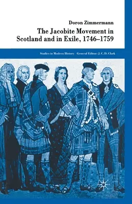 Jakobitské hnutí ve Skotsku a v exilu, 1746-1759 - The Jacobite Movement in Scotland and in Exile, 1746-1759