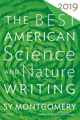 Nejlepší americká vědecká a přírodovědná literatura 2019 - The Best American Science and Nature Writing 2019