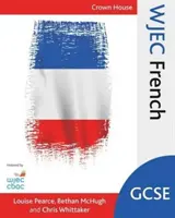 Wjec GCSE Francouzština - Wjec GCSE French