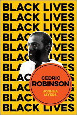Cedric Robinson: Čas černošské radikální tradice - Cedric Robinson: The Time of the Black Radical Tradition