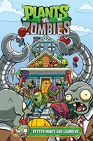 Plants vs. Zombies 15. díl: Lepší domy a strážci - Plants vs. Zombies Volume 15: Better Homes and Guardens