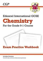 Grade 9-1 Edexcel International GCSE Chemistry: (včetně odpovědí) - Grade 9-1 Edexcel International GCSE Chemistry: Exam Practice Workbook (includes Answers)