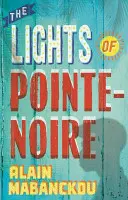 Světla Pointe-Noire - Lights of Pointe-Noire