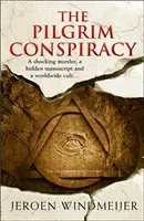 Spiknutí poutníků - The Pilgrim Conspiracy