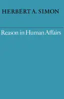 Rozum v lidských záležitostech - Reason in Human Affairs