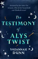 Svědectví Alys Twistové - Testimony of Alys Twist