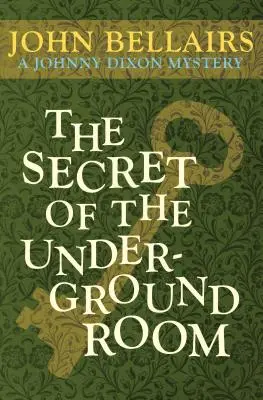 Tajemství podzemního pokoje - The Secret of the Underground Room