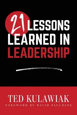 21 lekcí z vedení - 21 Lessons Learned in Leadership