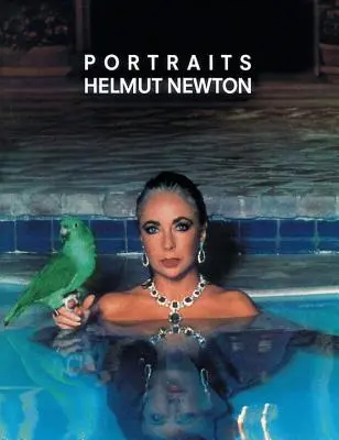 Helmut Newton: Newton Newton Newton: Portréty - Helmut Newton: Portraits