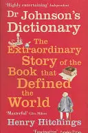 Slovník doktora Johnsona - Kniha, která definovala svět - Dr Johnson's Dictionary - The Book that Defined the World