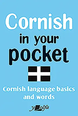 Cornish in Your Pocket: Základy kornštiny a slovíčka - Cornish in Your Pocket: Cornish Language Basics and Words