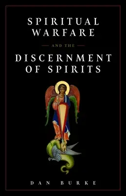 Duchovní boj/rozlišování duchů - Spiritual Warfare/Discernment of Spirits