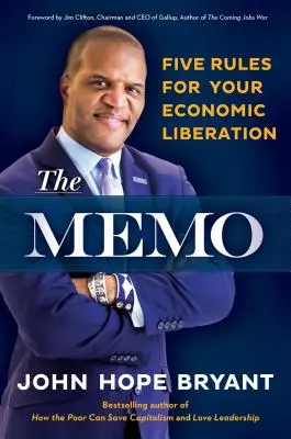 The Memo (Paměti): Jak se vyvíjela ekonomie a ekonomická analýza: Pět pravidel pro vaše ekonomické osvobození - The Memo: Five Rules for Your Economic Liberation