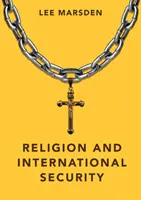 Náboženství a mezinárodní bezpečnost - Religion and International Security
