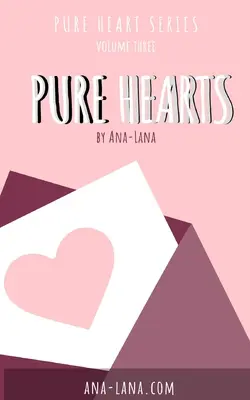 Čistá srdce - kniha třetí - Pure Hearts - Book Three