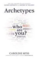 Archetypy - Průvodce pro začátečníky vaší vnitřní sítí (Archetypes - A Beginner's Guide to Your Inner-net) - Archetypes - A Beginner's Guide to Your Inner-net