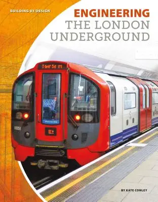 Inženýrství londýnského metra - Engineering the London Underground