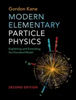 Moderní fyzika elementárních částic - Modern Elementary Particle Physics