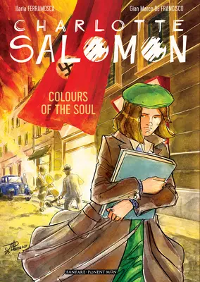 Charlotte Salomonová: Salomonová: Barvy duše - Charlotte Salomon: Colors of the Soul
