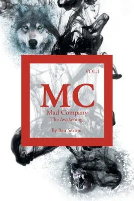 Šílená společnost: 1. díl: Probuzení - Mad Company: Vol. 1: The Awakening