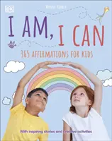 Jsem, umím - 365 afirmací pro děti - I Am, I Can - 365 affirmations for kids
