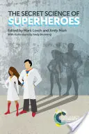 Tajná věda o superhrdinech - The Secret Science of Superheroes