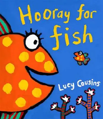 Hurá na ryby! - Hooray for Fish!