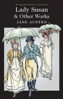 Lady Susan a další díla - Lady Susan and Other Works