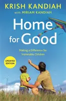 Domov pro dobrou věc - Změna pro zranitelné děti (Home for Good - Making a Difference for Zulnerable Children) - Home for Good - Making a Difference for Vulnerable Children