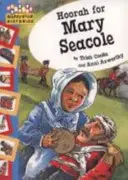 Hopscotch: Historie: Hurá za Mary Seacoleovou - Hopscotch: Histories: Hoorah for Mary Seacole