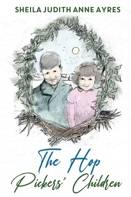 Děti sběračů chmele - The Hop Pickers Children