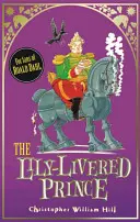Pohádky ze Schwartzgartenu: 3: Princ s lilií v ruce - Tales from Schwartzgarten: 3: The Lily-Livered Prince