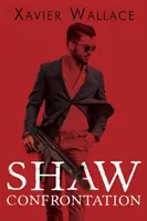Shawova konfrontace - Shaw Confrontation