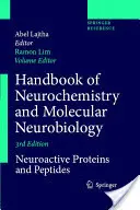 Příručka neurochemie a molekulární neurobiologie: Neuroaktivní proteiny a peptidy - Handbook of Neurochemistry and Molecular Neurobiology: Neuroactive Proteins and Peptides