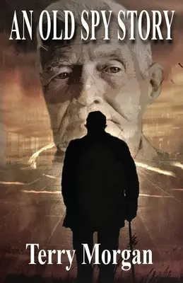 Starý špionážní příběh - An Old Spy Story