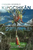 Kipocihkn: Básně nové a vybrané - Kipocihkn: Poems New and Selected
