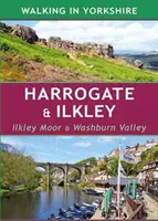Harrogate a Ilkley - Ilkley Moor a Washburn Valley - Harrogate & Ilkley - Ilkley Moor & Washburn Valley