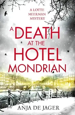 Smrt v hotelu Mondrian - A Death at the Hotel Mondrian