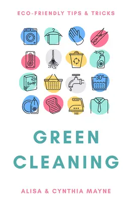 Zelený úklid: Ekologicky šetrné tipy a triky - Green Cleaning: Eco-Friendly Tips & Tricks
