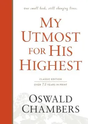 Má touha po jeho nejvyšší: Vydání v klasickém jazyce v pevné vazbě - My Utmost for His Highest: Classic Language Hardcover
