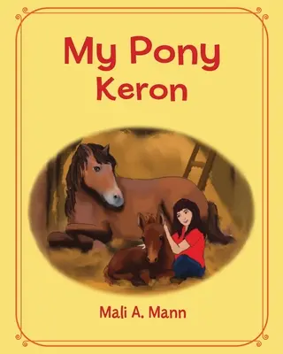 Můj poník Keron - My Pony Keron
