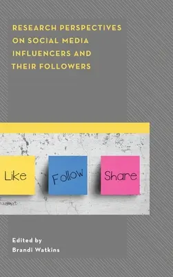 Výzkumné perspektivy influencerů na sociálních sítích a jejich následovníků - Research Perspectives on Social Media Influencers and their Followers