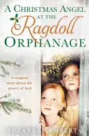 Vánoční anděl v sirotčinci Ragdoll - A Christmas Angel at the Ragdoll Orphanage