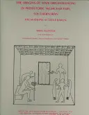 Počátky státních organizací v pravěkém horském Farsu v jižním Íránu: Vykopávky v Tall-E Bakun - The Origins of State Organisations in Prehistoric Highland Fars, Southern Iran: Excavations at Tall-E Bakun