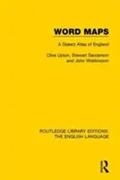 Slovní mapy: Dialektický atlas angličtiny - Word Maps: A Dialect Atlas of English