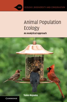 Populační ekologie zvířat: Analytický přístup - Animal Population Ecology: An Analytical Approach