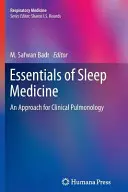 Základy spánkové medicíny: Přístup ke klinické pulmonologii - Essentials of Sleep Medicine: An Approach for Clinical Pulmonology
